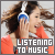 listening to music