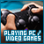playing computer/video games